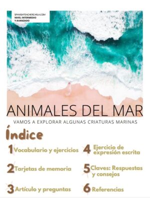 ¿Te encanta el mar? ¿Tienes ganas de conectar más y aprender vocabulario sobre los animales? Tanto si eres profe de español como estudiante, puedes descargar este magnífico y relajante PDF con nueve páginas de contenido original.  incluye vocabulario, ejercicios creativos, un ejercicio oral y uno de comprensión lectora, claves... ¡No te lo puedes perder!